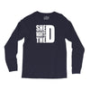 She Wants The D Long Sleeve Shirts