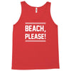 beach please Tank Top