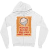 i'm smiling because i have no idea what's going on Zipper Hoodie