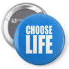 choose life Pin-back button