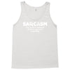 sarcasm brain's natural defense against stupidity Tank Top