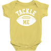 tackle me Baby Onesie