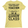 This 4 TH Grade Teacher Has An Amazing! Class Ladies Fitted T-Shirt