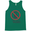 no cell phones Tank Top