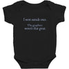 i went outsude once Baby Bodysuit