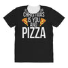 all i want for christmas is you and pizz All Over Women's T-shirt