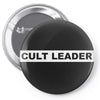 Cult Leader Pin-back button