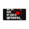 i still mis my ex but my aim is improving License Plate