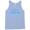 i don't get drunk Tank Top