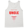 Have No Fear Uncle Is Here Tank Top