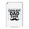 Coolest Dad Ever iPad Mini 4