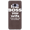 me boss you wife Samsung Galaxy S8 Plus