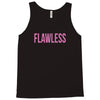 flawless Tank Top
