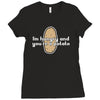 im hungry and youre a potato Ladies Fitted T-Shirt