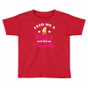 feed me a pizza and tell me i'm pretty Toddler T-shirt