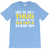 knew she was a thug T-Shirt