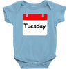 title of day of the week tuesday day of the week Baby Bodysuit
