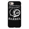 why have a six pack when you can have a barrel iPhone 8