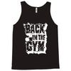 back in the gym Tank Top