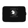 freedom is fabulous Laptop sleeve