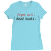 fight evil read books Ladies Fitted T-Shirt