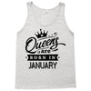 Queens Are Born In January Tank Top