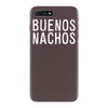 buenos nachos iPhone 7 Plus Case
