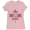 canadians are amehzing Ladies Fitted T-Shirt