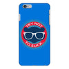 try not to suck iPhone 6/6s Plus Case