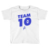 team 10 Toddler T-shirt