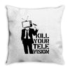 kill your television Throw Pillow