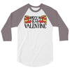 pizza is my valentine 4 3/4 Sleeve Shirt