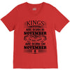 Real Kings Are Born On November 8 V-Neck Tee