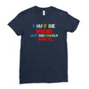 i may be wrong rare Ladies Fitted T-Shirt