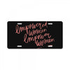 empowered women License Plate