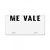 me vale License Plate
