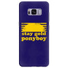 stay gold ponyboy the outsiders movie book Samsung Galaxy S8 Plus