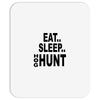 eat sleep hog hunt Mousepad