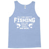 All I Care About Is Fishing And Like Maybe 3 People And Beer Tank Top