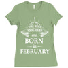 The best teachers are born in February Ladies Fitted T-Shirt
