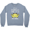 purrfect day Crewneck Sweatshirt