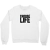 Choose Life Crewneck Sweatshirt