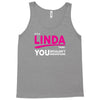 It's A Linda Thing Tank Top