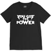 you got the power 2 V-Neck Tee
