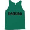 decision Tank Top