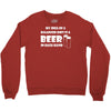 a balanced diet is a beer in each hand Crewneck Sweatshirt