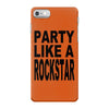 funny t shirt party like a rockstar tee hilarious shirt iPhone 7 Case