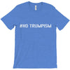 No Trumpism T-Shirt