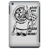 pizza my mind iPad Mini