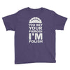 yout bet your pierogi i'm polish Youth Tee
